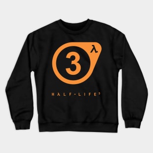 Half-Life 3 Crewneck Sweatshirt